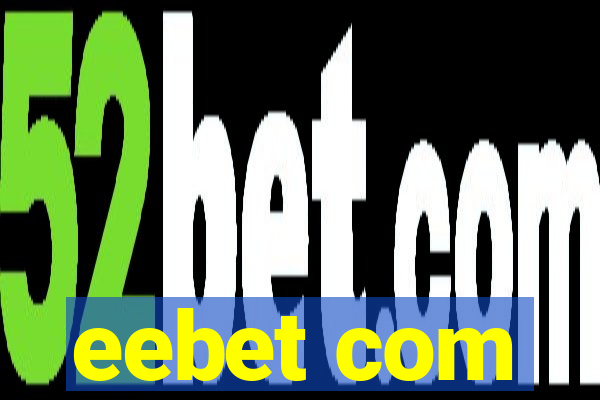 eebet com